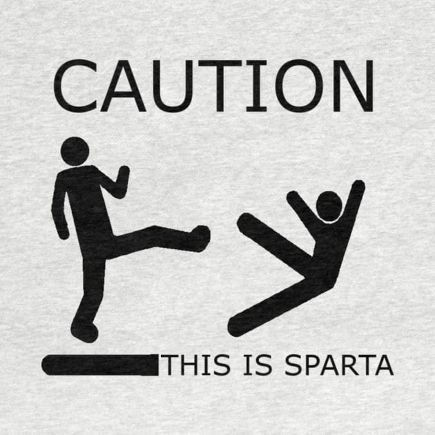 Caution This Is Sparta by TforU